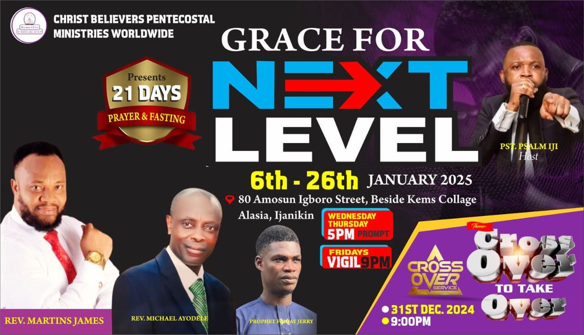 GRACE FOR NEXT LEVEL- 21 DAYS PRAYER AND FASTING 