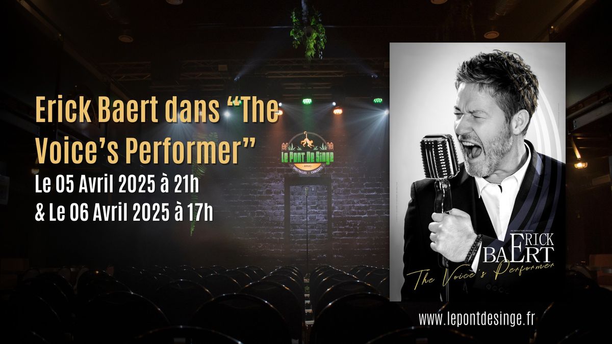 Erick Baert dans \u201cThe Voice\u2019s Performer\u201d