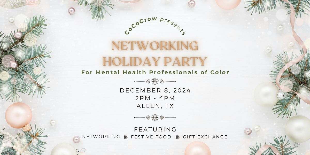 Networking Holiday Party for Mental Health Professionals of Color