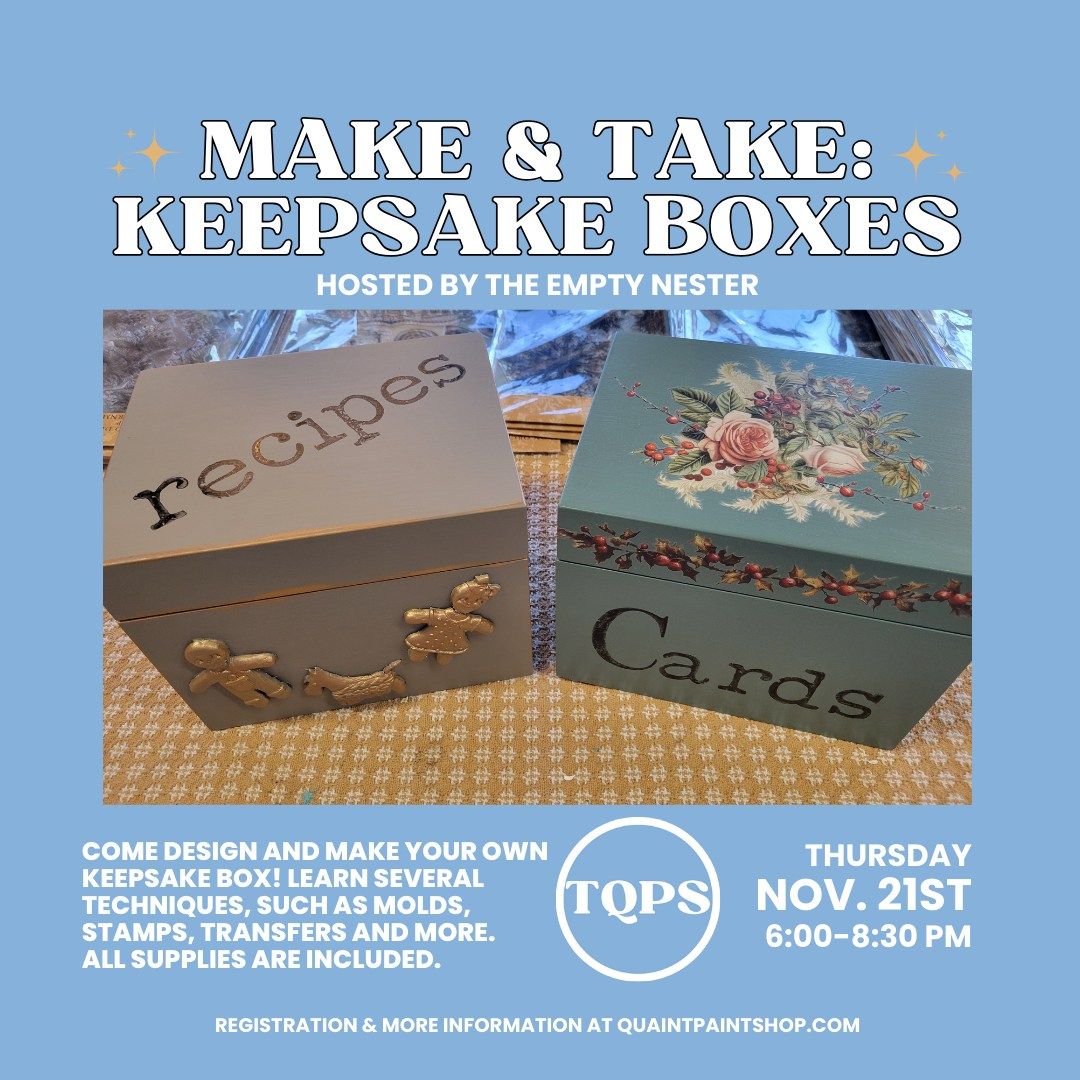 Make & Take: Keepsake Box Class