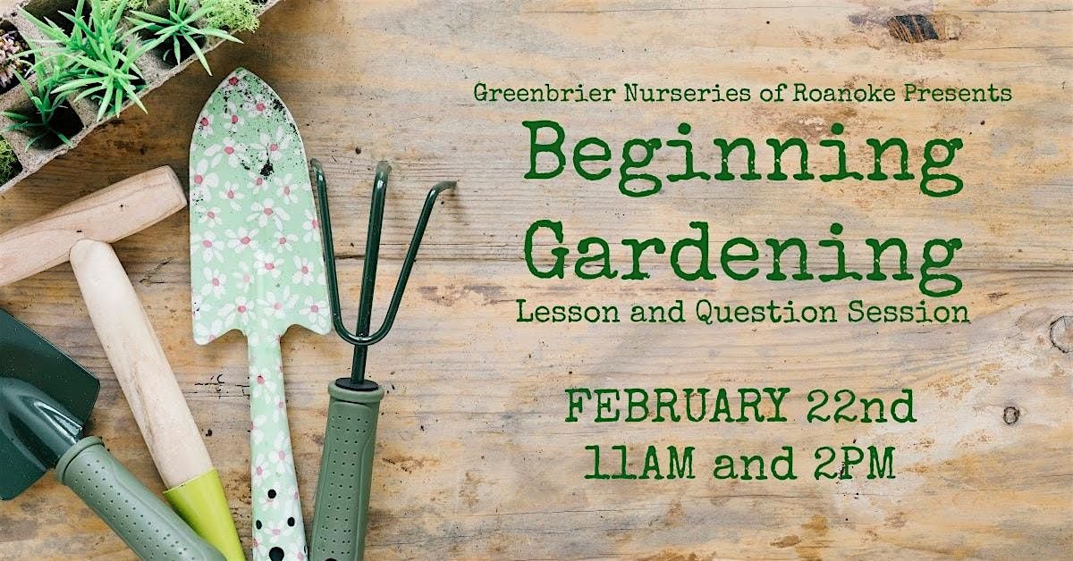 Beginning Gardening: Lesson and Question Session