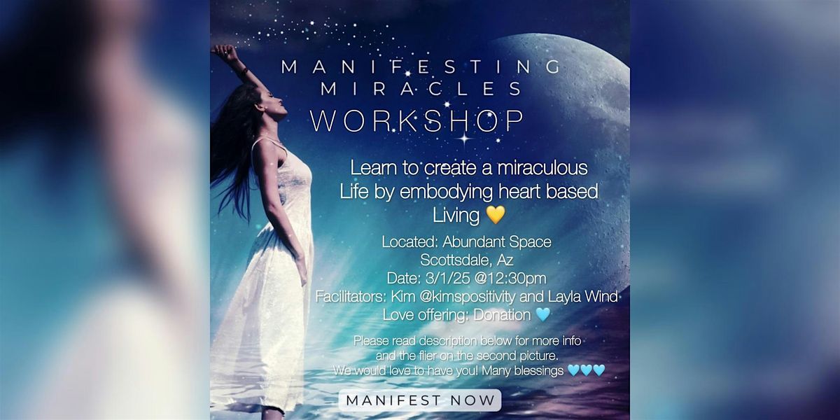 Manifesting Miracles Workshop