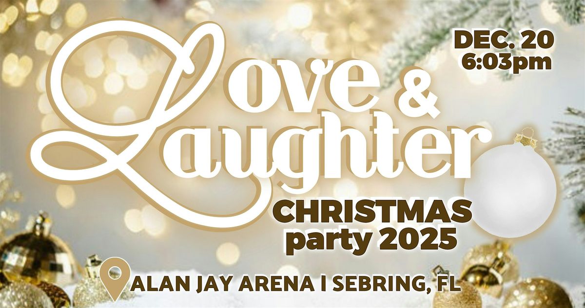 Love & Laughter Christmas Party 2025