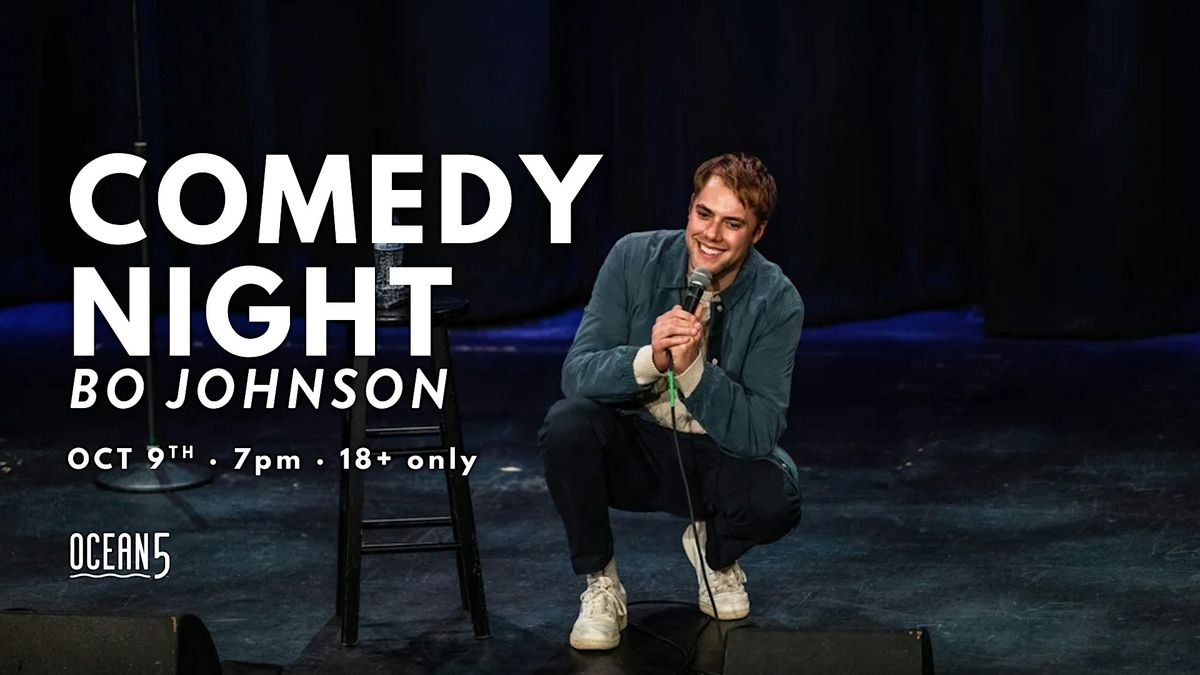 Comedy Night with Bo Johnson at Ocean5