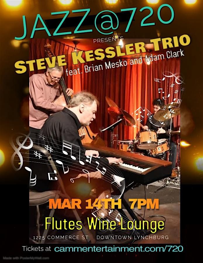 Jazz@720 presents Steve Kessler Trio feat. Brian Mesko and Adam Clark