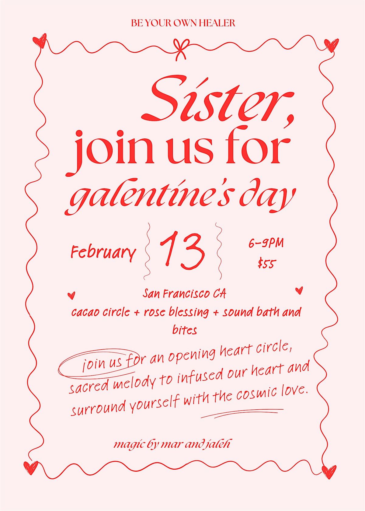 Galentine\u2019s Day : OPENING HEART