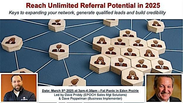 Coaching & Connections Topic: Reach Unlimited Referral Potential in 2025