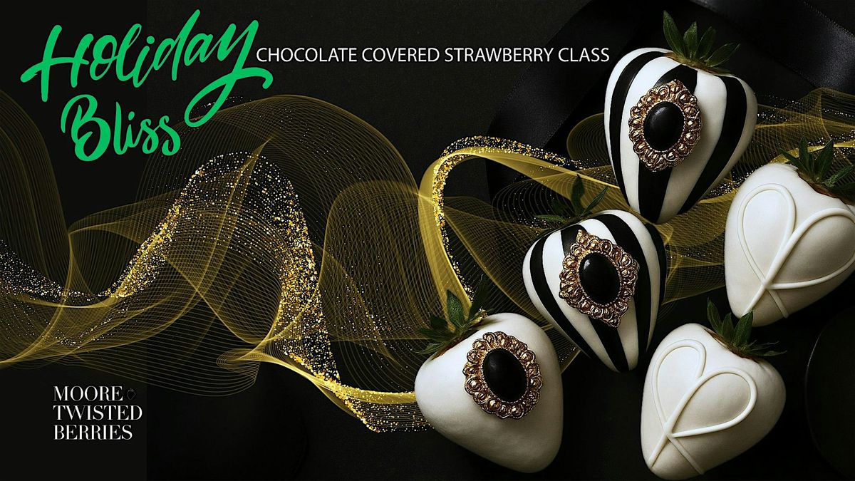 Holiday Berry Bliss: A Chocolate-Covered Strawberry Workshop