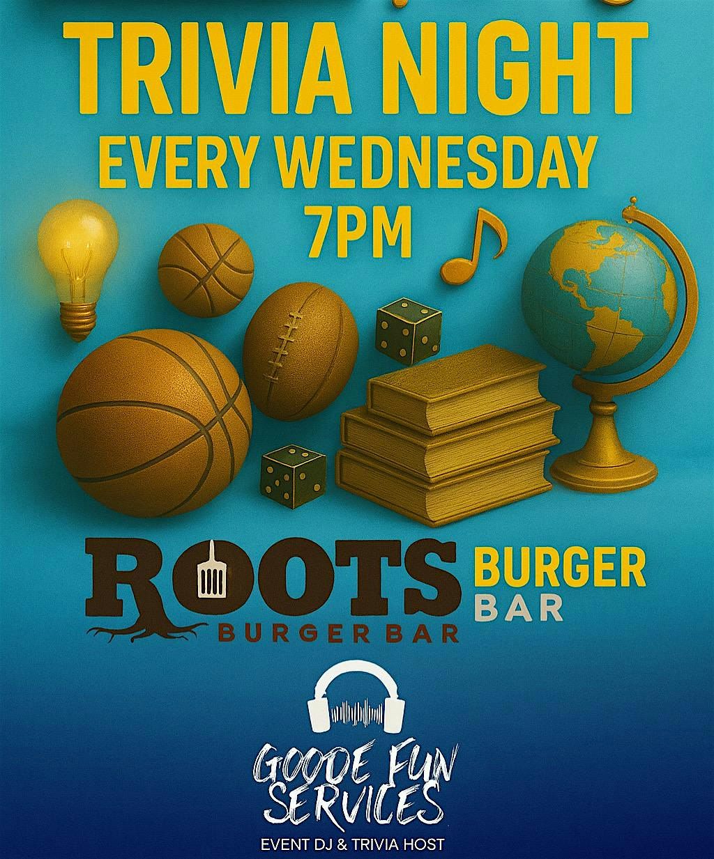 TRIVIA WEDNESDAYS AT ROOTS BURGER BAR