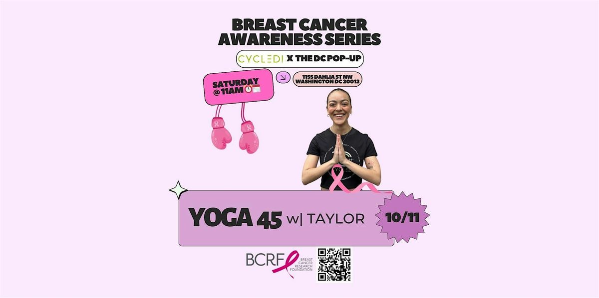 BREAST CANCER AWARENESS YOGA CLASS @ THE DC POP-UP