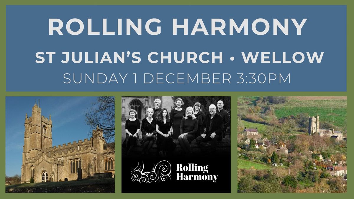 Rolling Harmony at St Julian's Church, Wellow