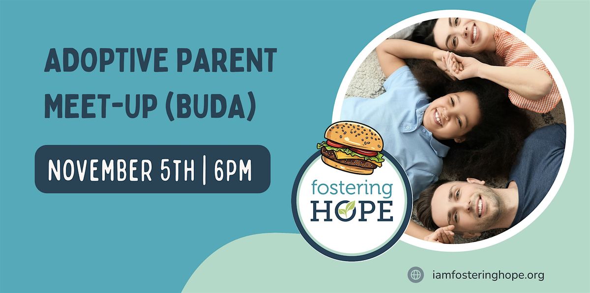 Adoptive Parent Meet-Up (Buda)