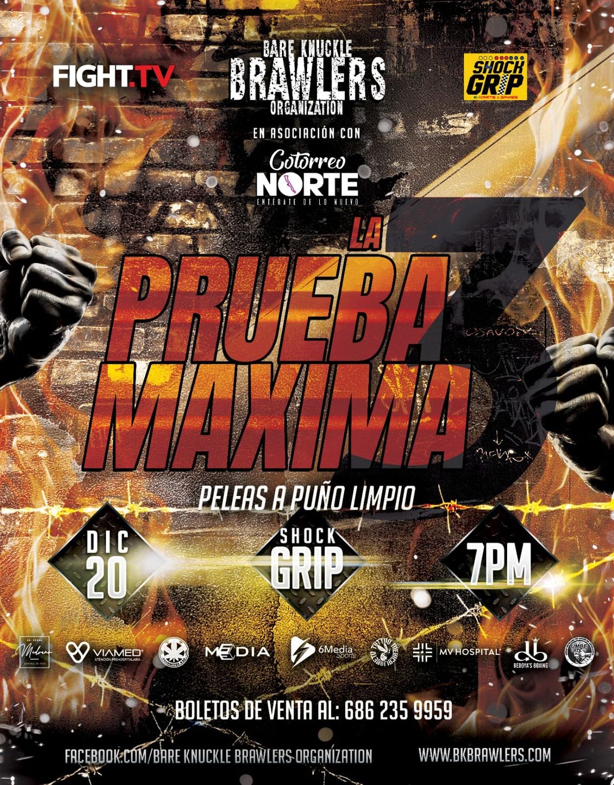 Bare Knuckle Brawlers Organizati\u00f3n "La Prueba Maxima 3"