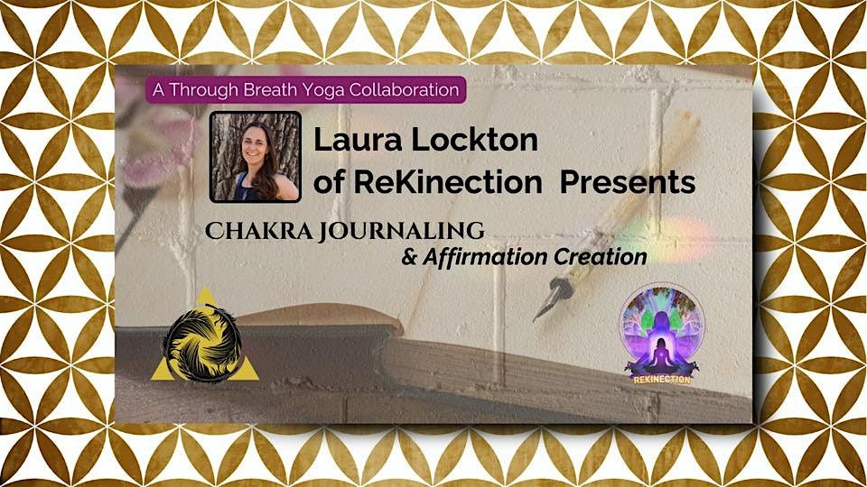 Chakra Journaling & Affirmation Creation