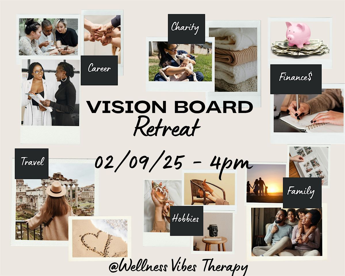 Vision Board 2025 Retreat