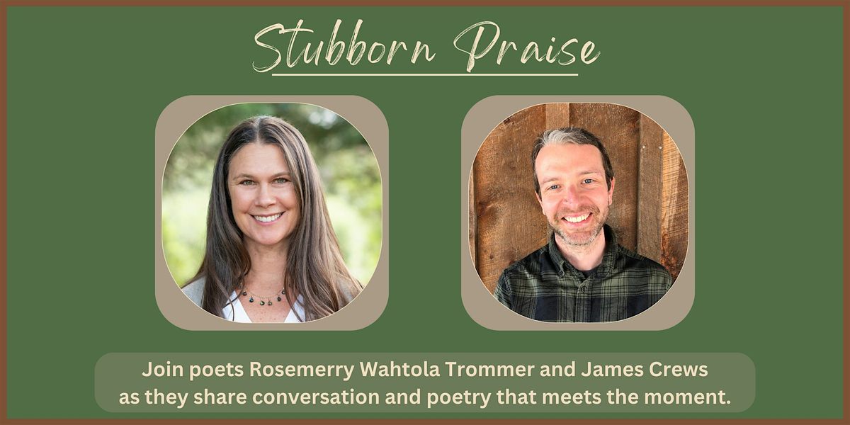 Stubborn Praise: Writing as Refuge