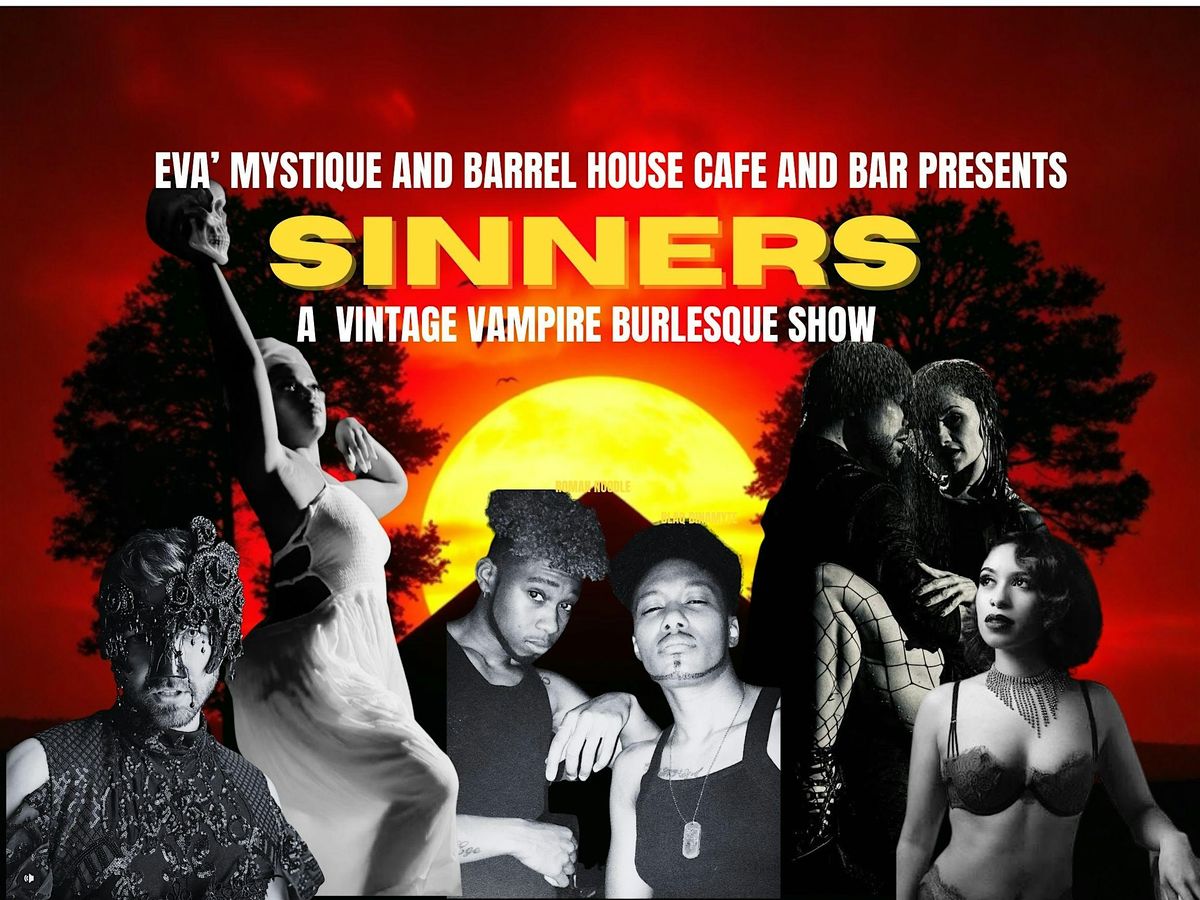 Sinners - A Vintage Vampire Burlesque Show