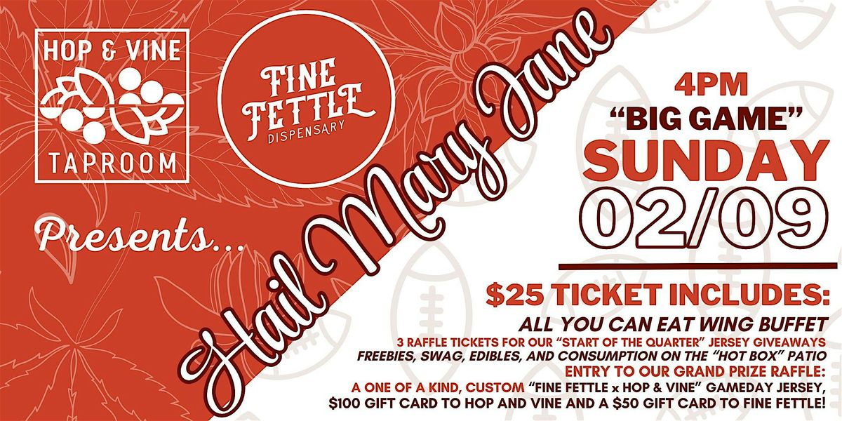 Hail Mary Jane Big Game Party