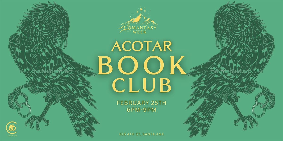 ACOTAR Book Club at Club 616!