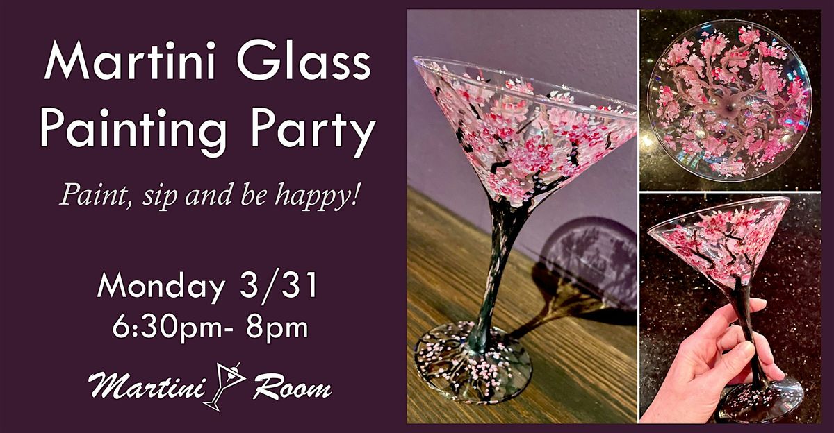 Martini Glass Painting Party