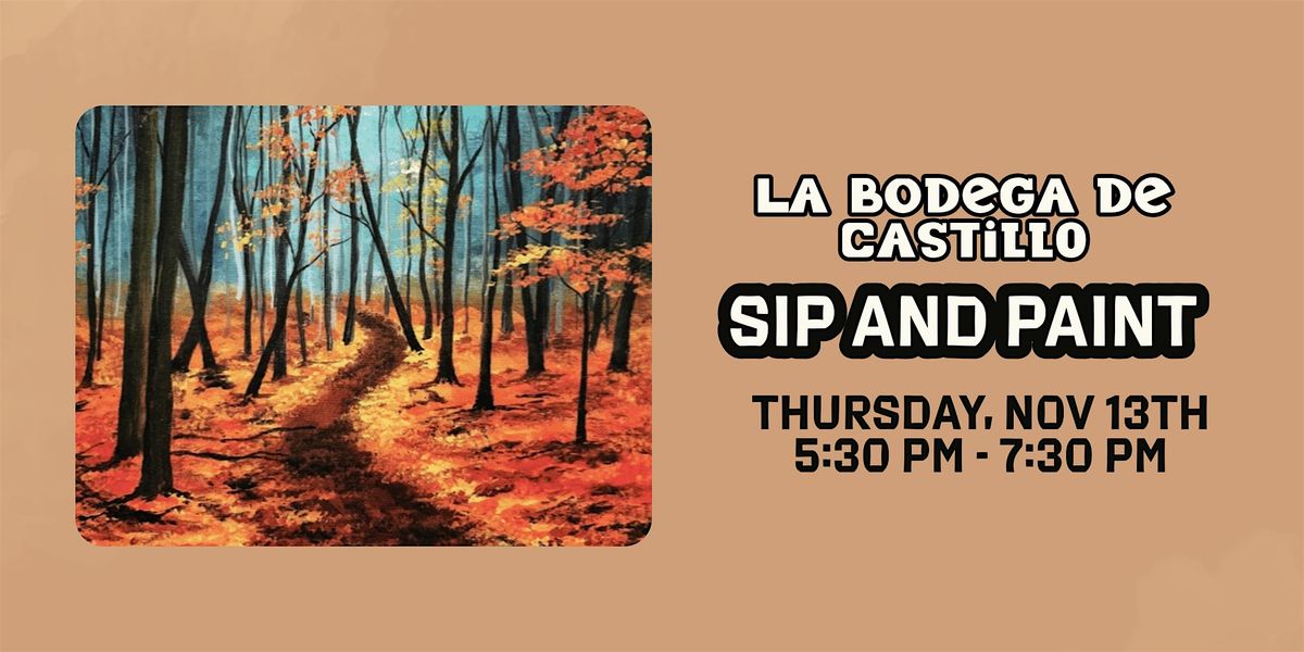 Sip and Paint at La Bodega de Castillo: Autumn Forest Path