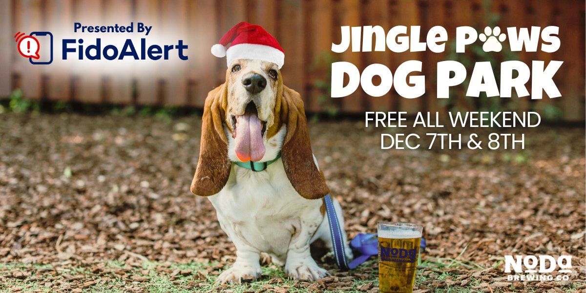 Jingle Paws Dog Park Presented By: FidoAlert