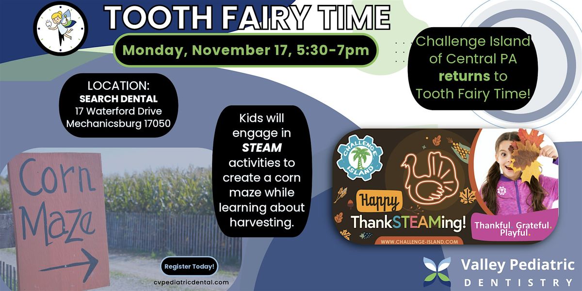 Tooth Fairy Time with Challenge Island of Central PA