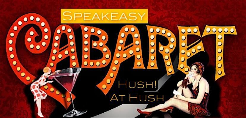 Hush! at Hush: A Cabaret