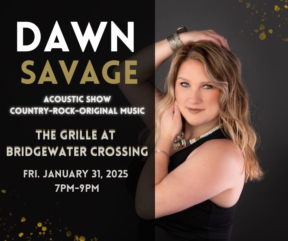 Dawn Savage - The Grille at Bridgewater Crossing