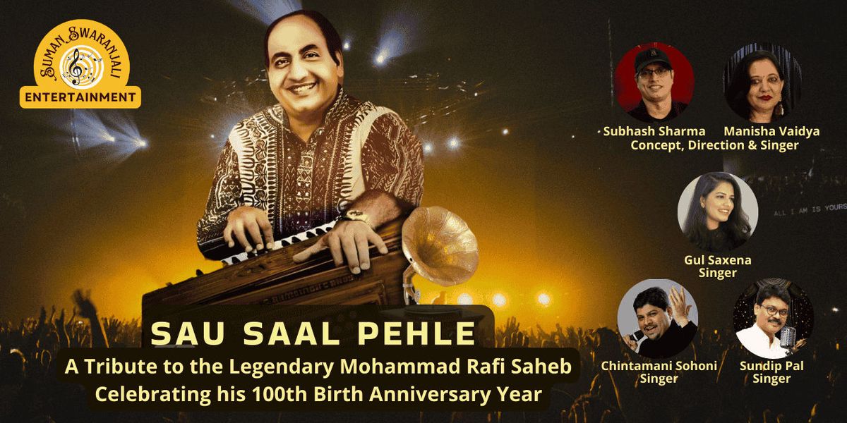 SAU SAAL PAHELE - A TRIBUTE TO MOHD. RAFI SAHEB