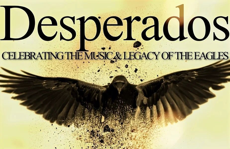 Desperados - Eagles Tribute