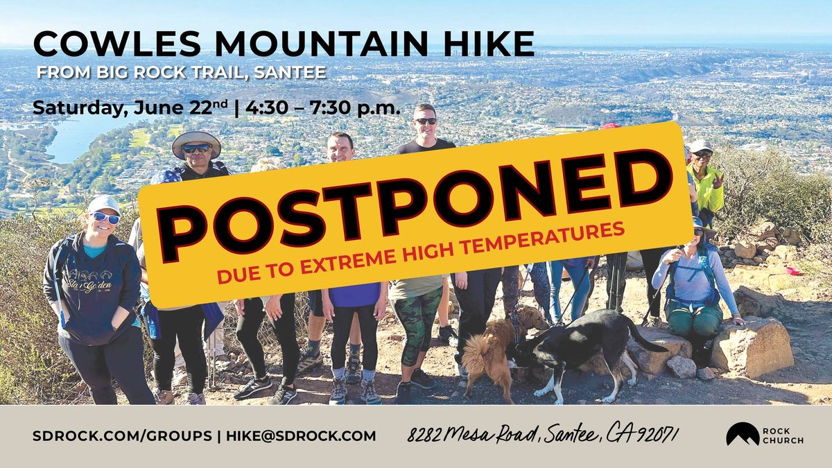 POSTPONED: Cowles Mountain from Big Rock Trail, Santee