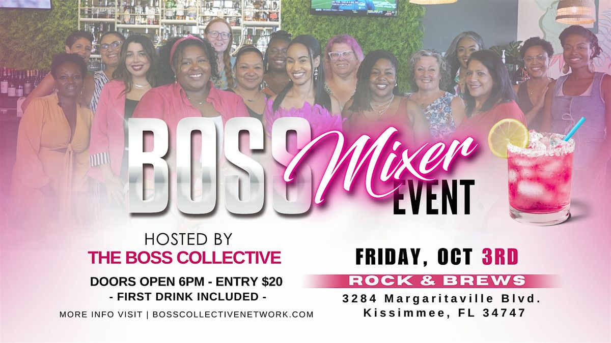 Boss Mixer - Networking Event