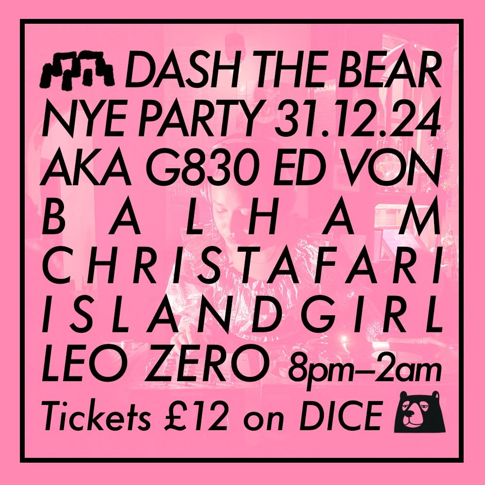 Dash The Bear NYE Party