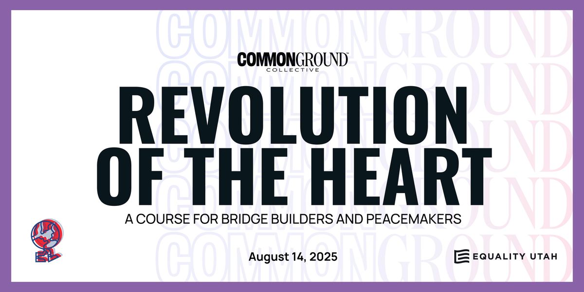 Common Ground Collective: A Revolution of the heart