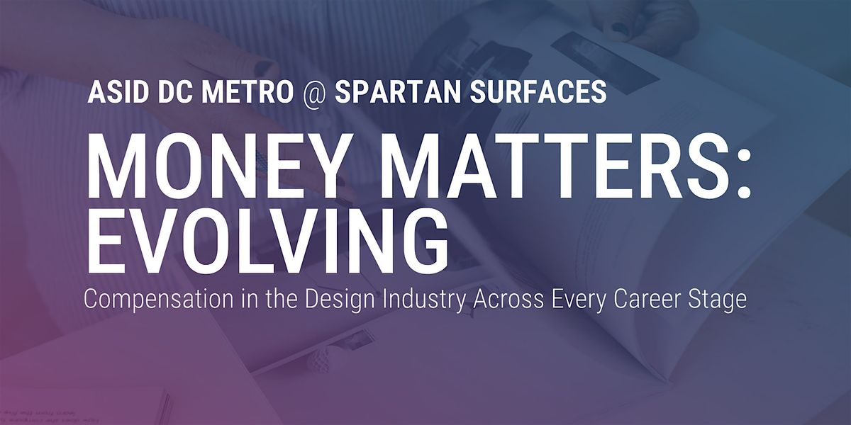 ASID DC Metro | Money Matters: Evolving