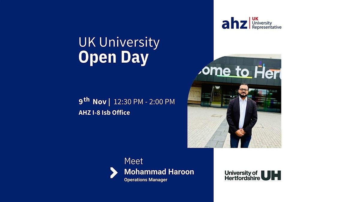 University of Hertfordshire Open Day @ AHZ I-8 Isb Office