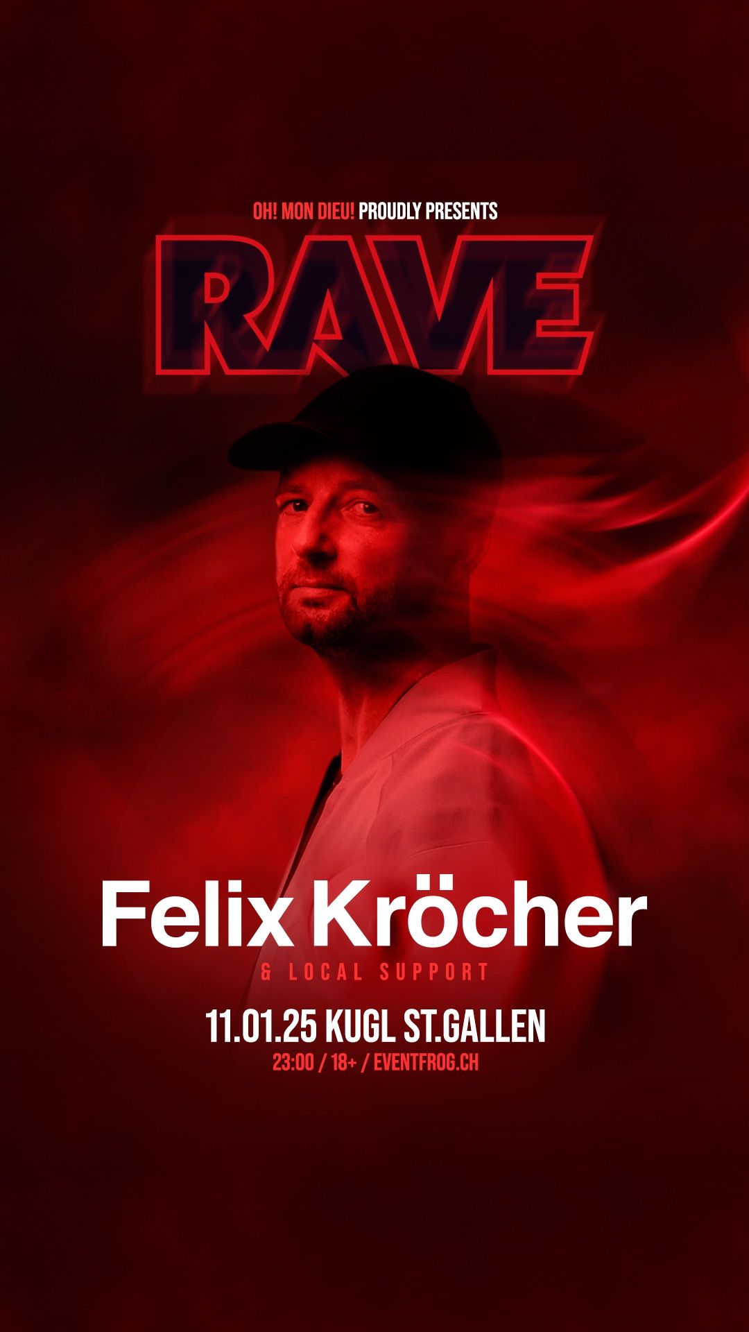 RAVE w\/ Felix Kr\u00f6cher \/ Kugl St.Gallen