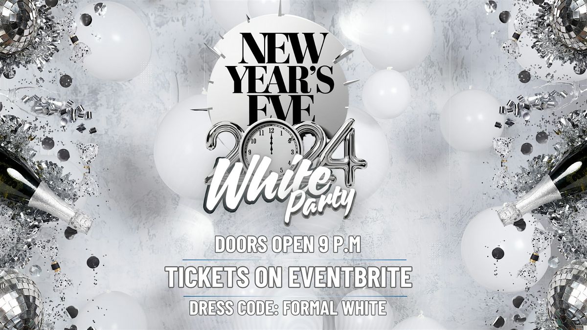 New Year\u2019s Eve 2024 \/ White Latin Party