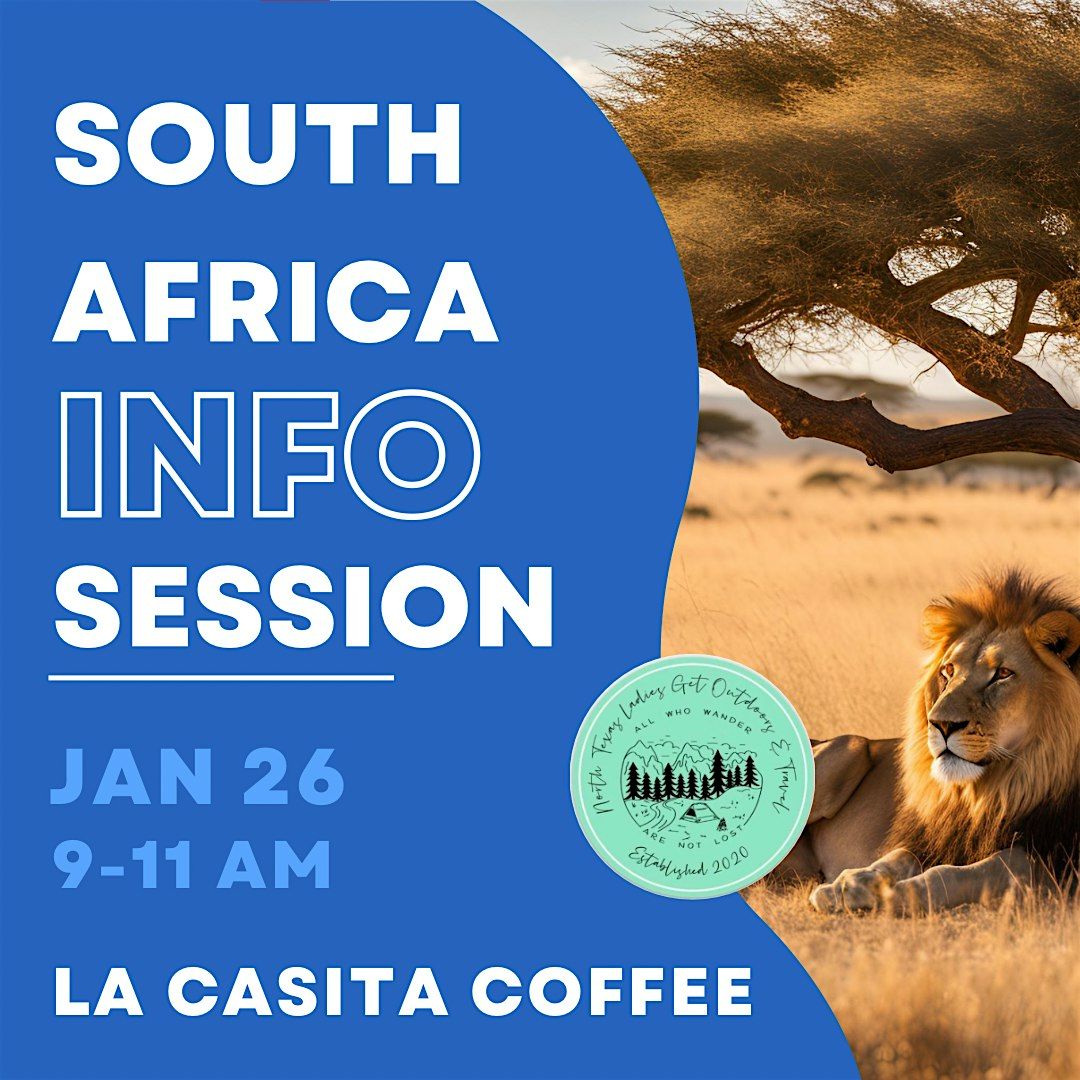 South African Trip Info Session