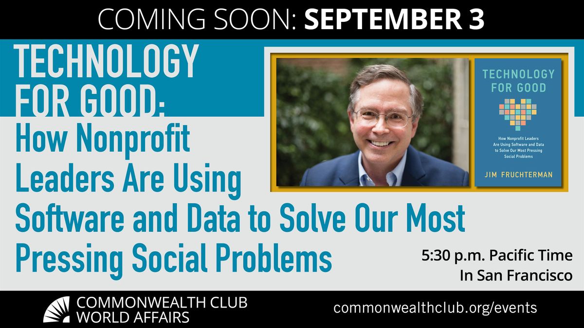 Technology for Good: Nonprofits Use Software & Data to Solve Problems