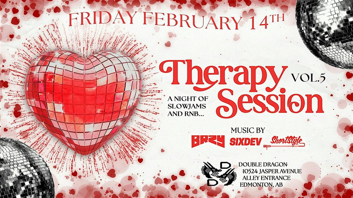 THERAPY SESSION VOL.5 -SLOW JAMS & RNB *VALENTINES  EDITION*