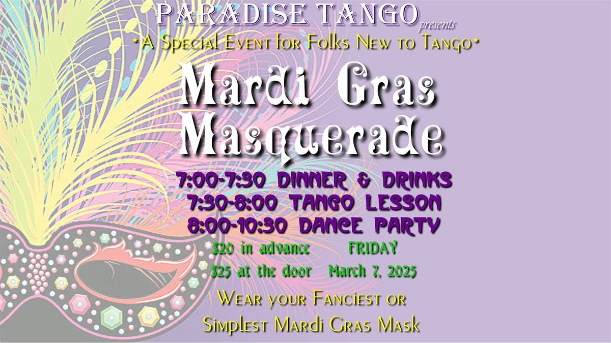 Mardi Gras Masquerade:  A Night of Mystery, Music & Magic!