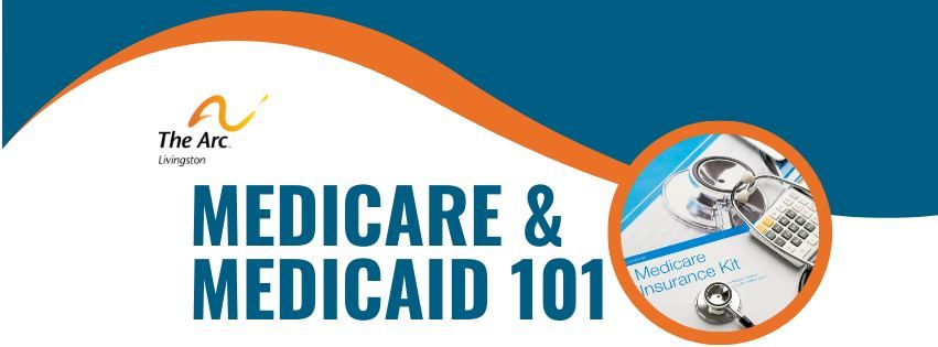 Medicare & Medicaid 101