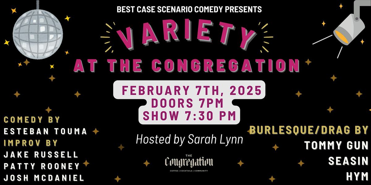 Variety Show : Comedy and Burlesque Night!