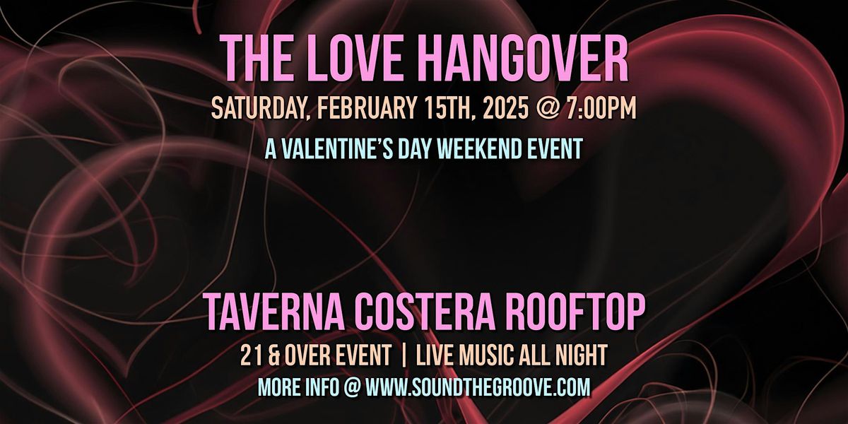 21+\/ Emma Grey, The Love Hangover @ Taverna Costera Rooftop