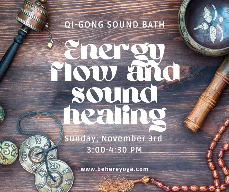 Energy Flow and Sound Healing