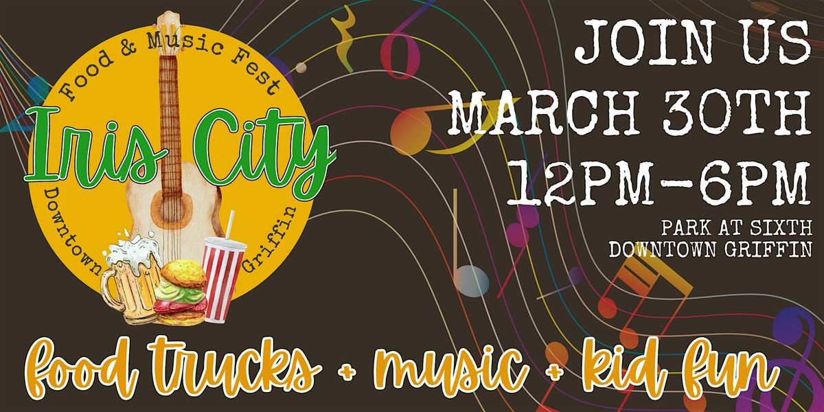 Iris City Food & Music Fest