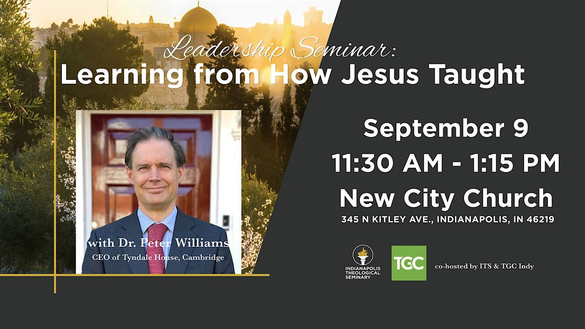 Learning from How Jesus Taught with Peter Williams