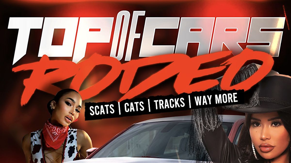 TOP OF CARS [RODEO & CAR SHOW]